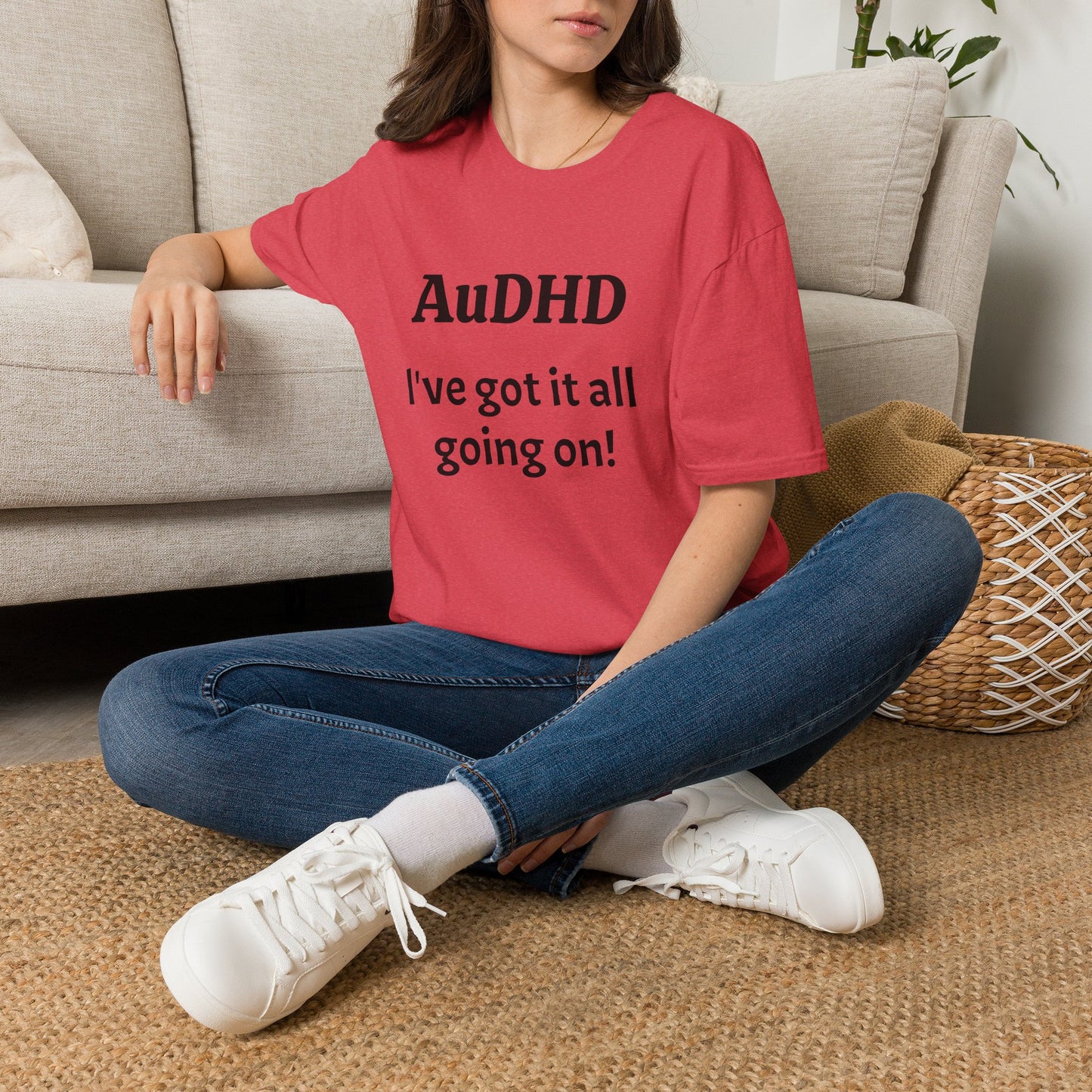AuDHD I've got it all going on! Unisex Adult T-Shirt