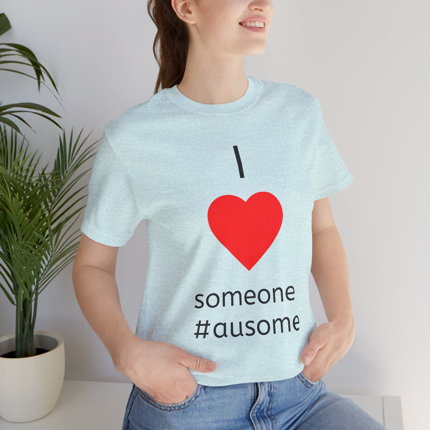 I Love Someone #ausome