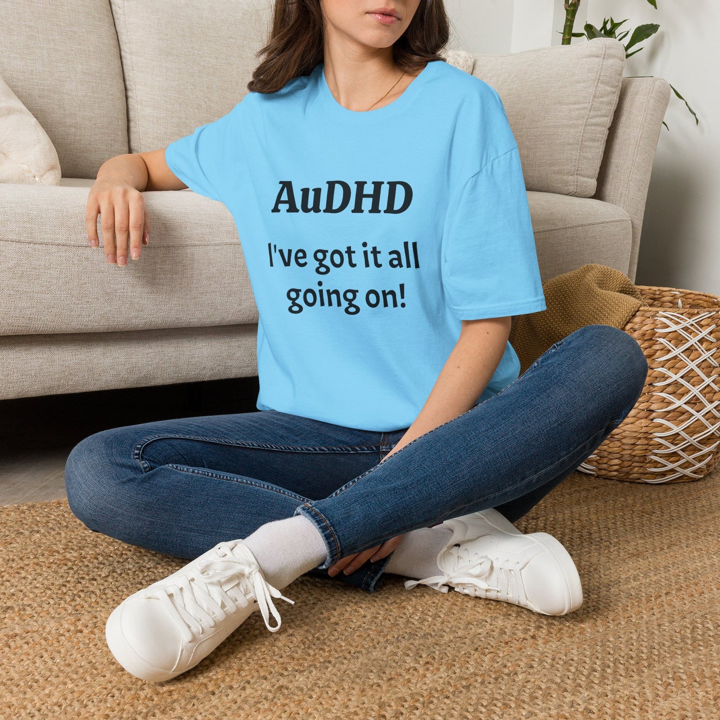 AuDHD I've got it all going on! Unisex Adult T-Shirt