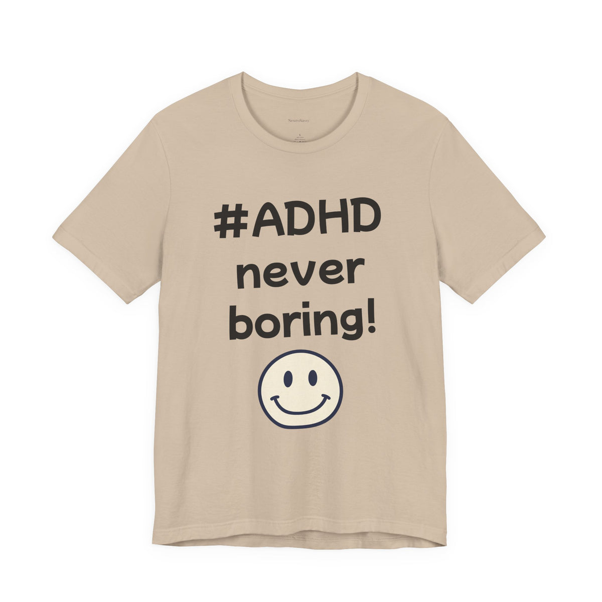 #ADHD Never Boring T-Shirt Unisex
