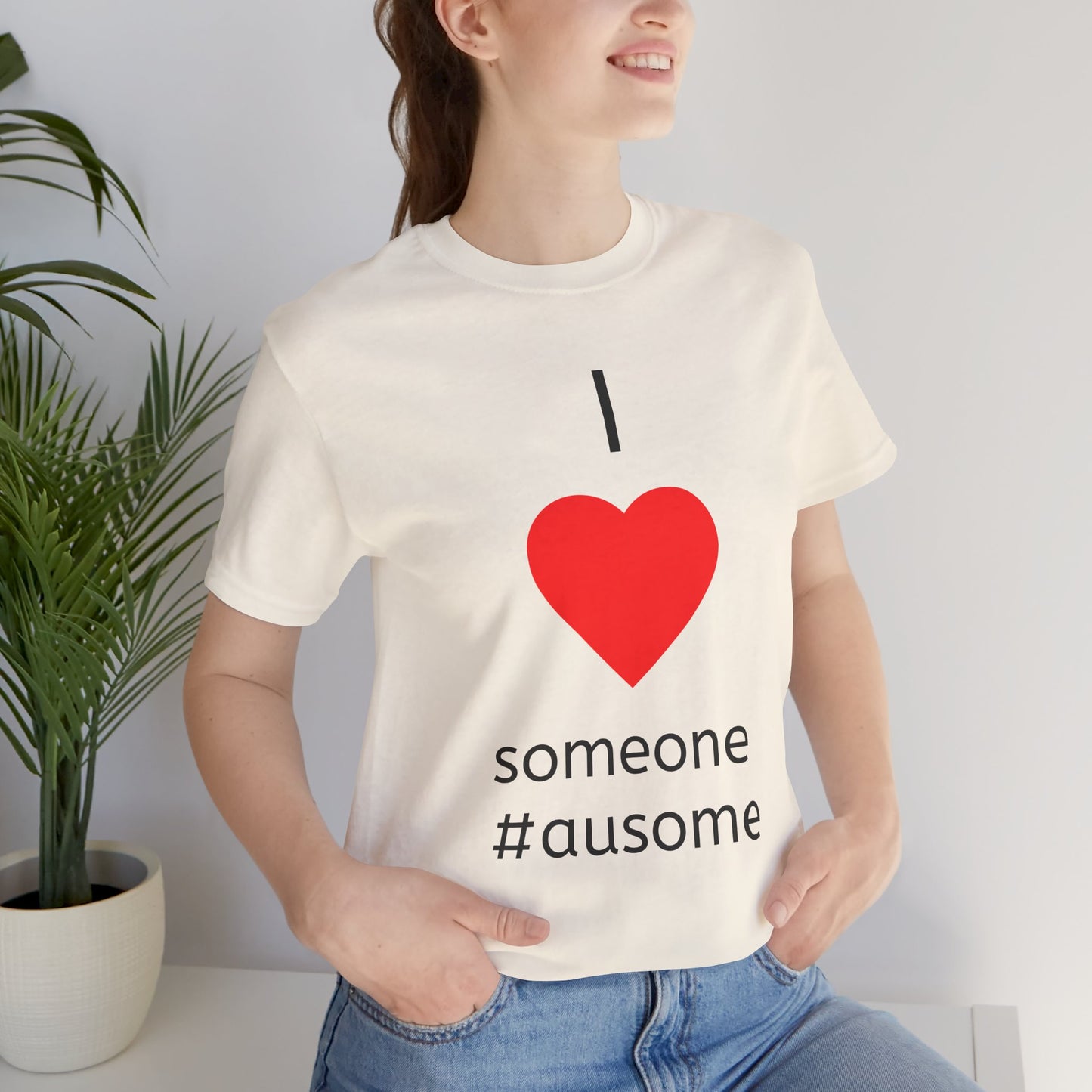 I Love Someone #ausome