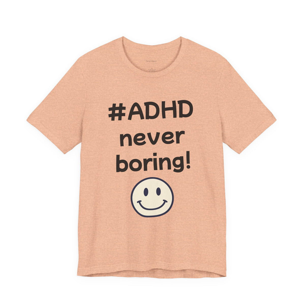 #ADHD Never Boring T-Shirt Unisex