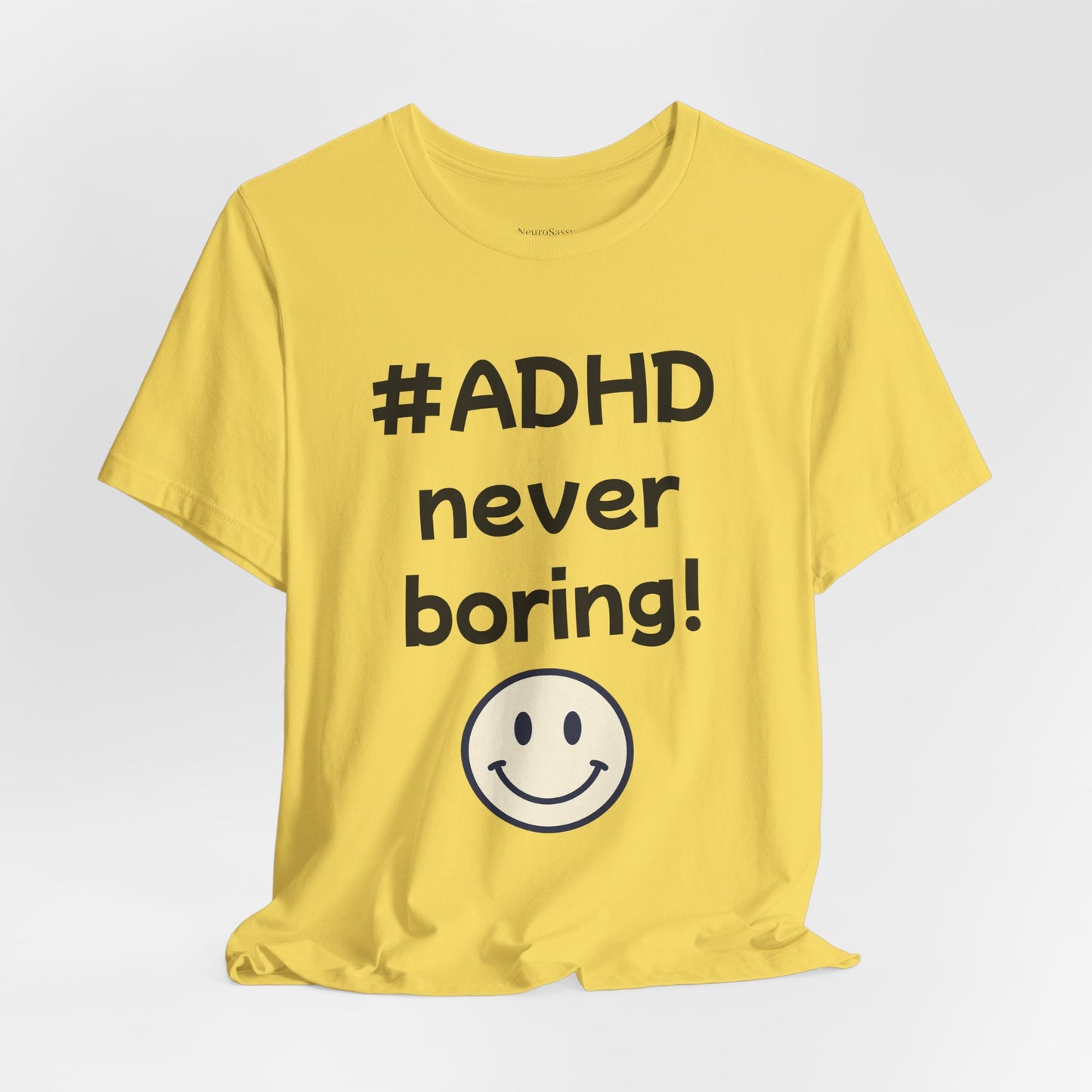 #ADHD Never Boring T-Shirt Unisex