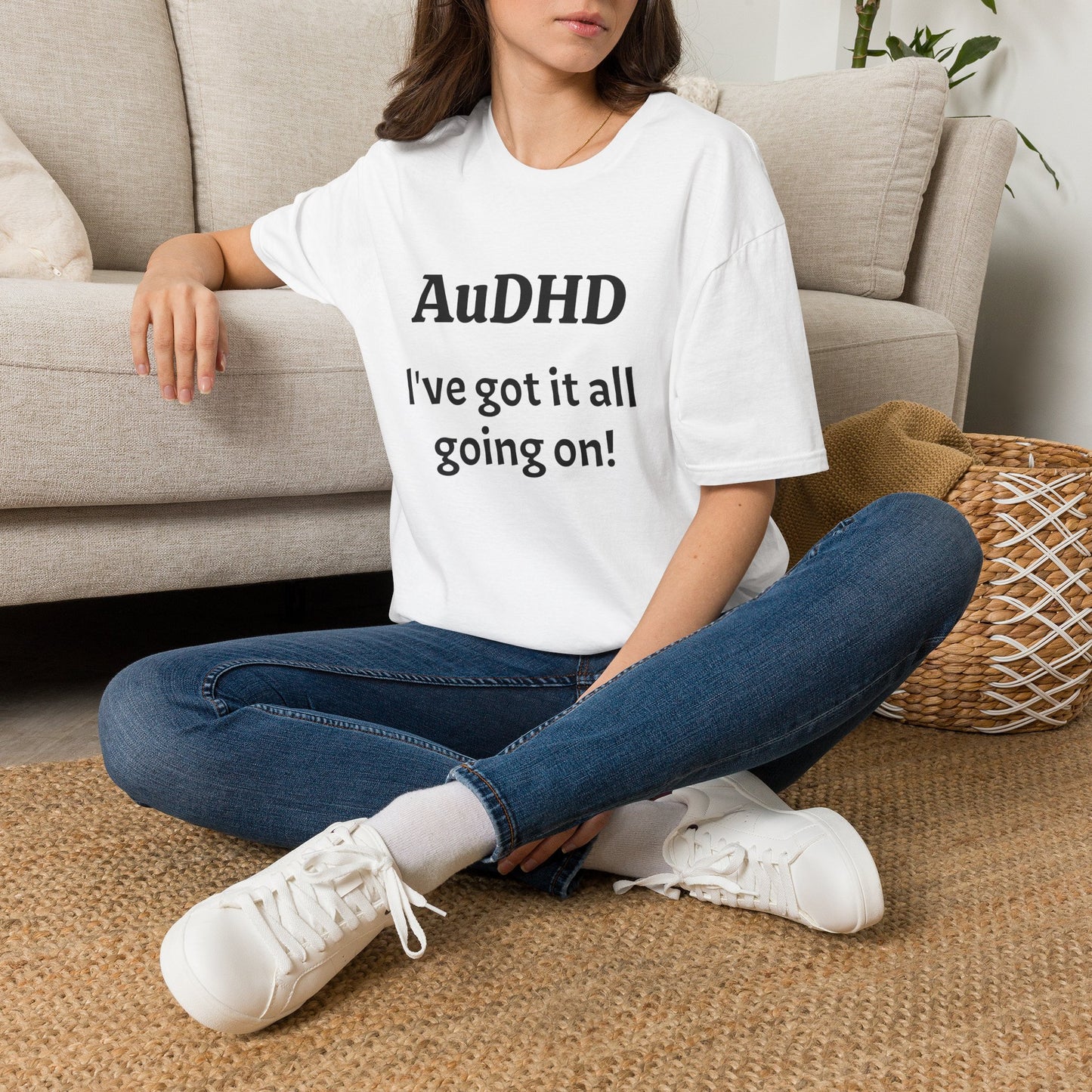 AuDHD I've got it all going on! Unisex Adult T-Shirt
