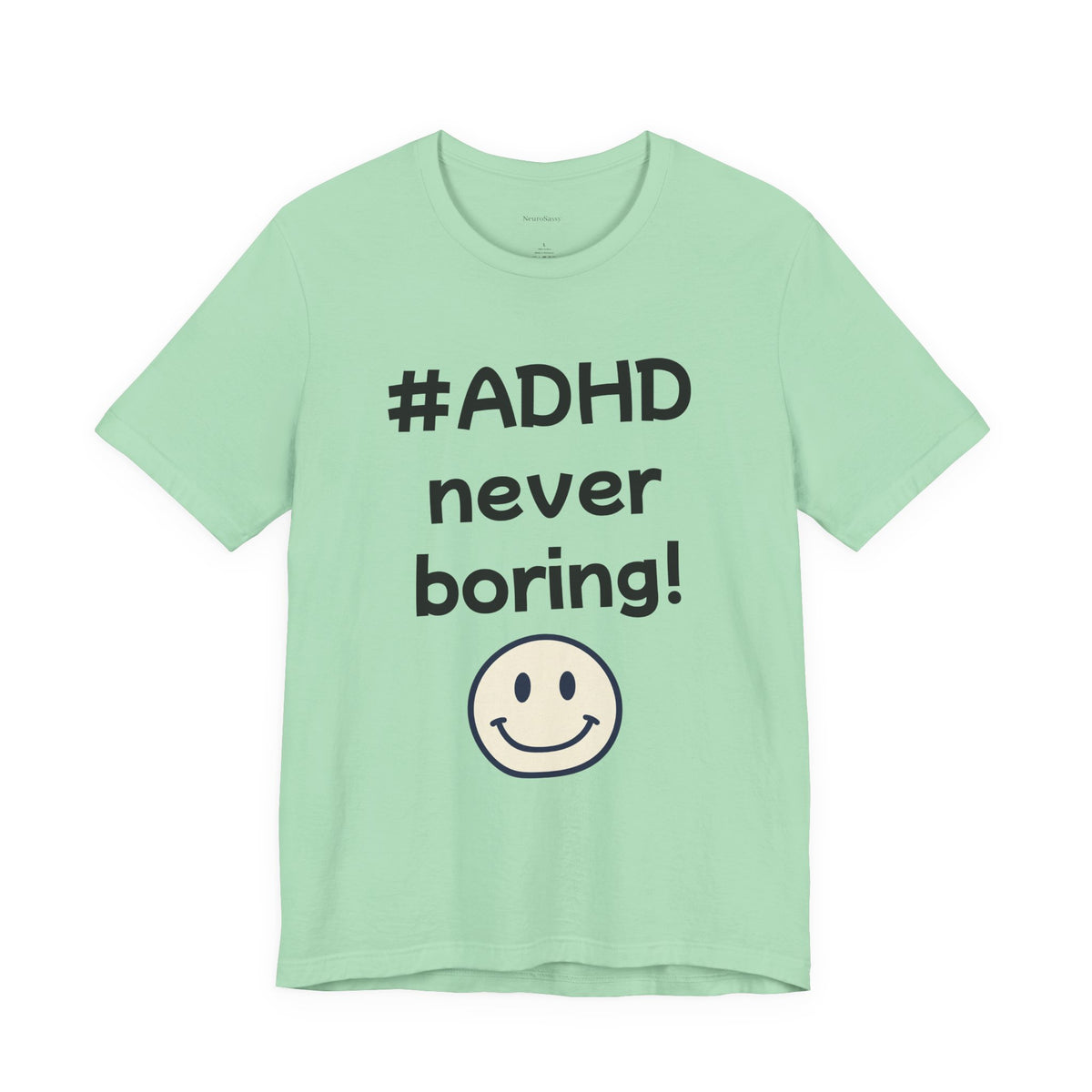 #ADHD Never Boring T-Shirt Unisex