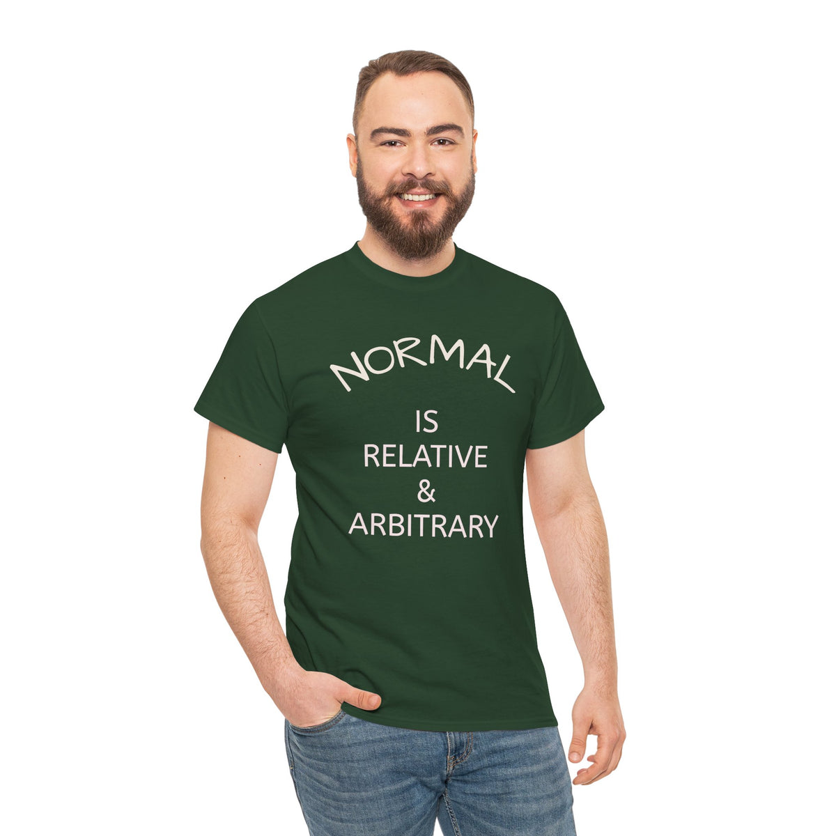NORMAL IS RELATIVE & ARBITRARY  Adult Unisex T-Shirt (White Text)