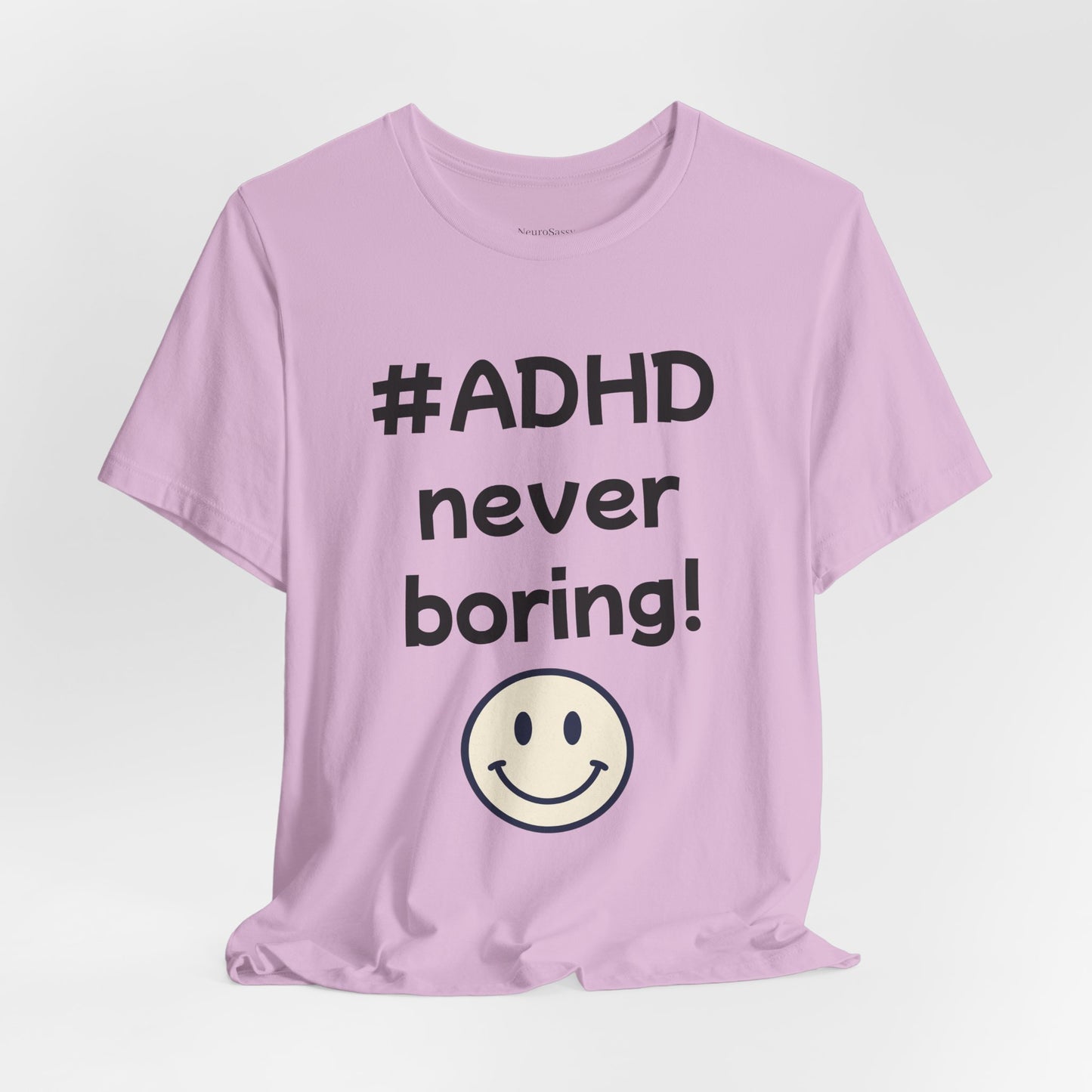 #ADHD Never Boring T-Shirt Unisex