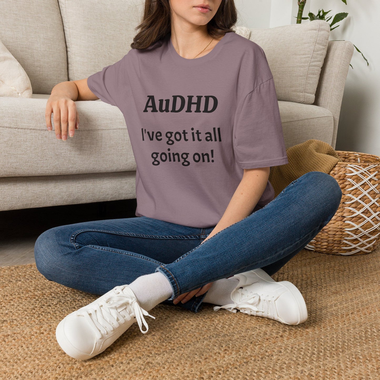 AuDHD I've got it all going on! Unisex Adult T-Shirt