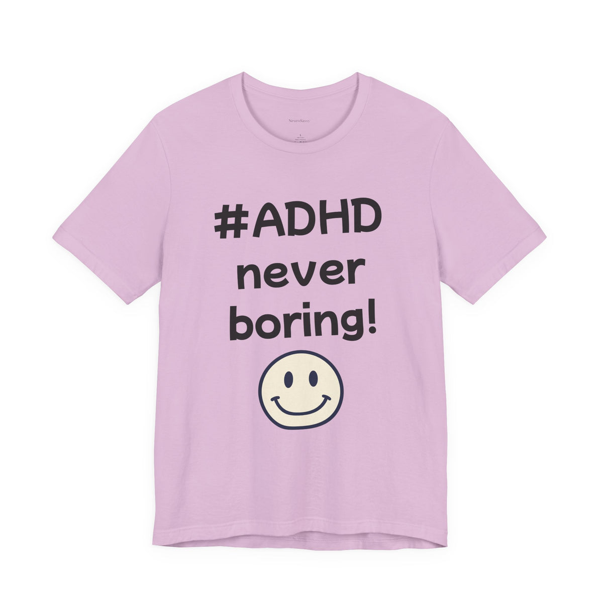 #ADHD Never Boring T-Shirt Unisex