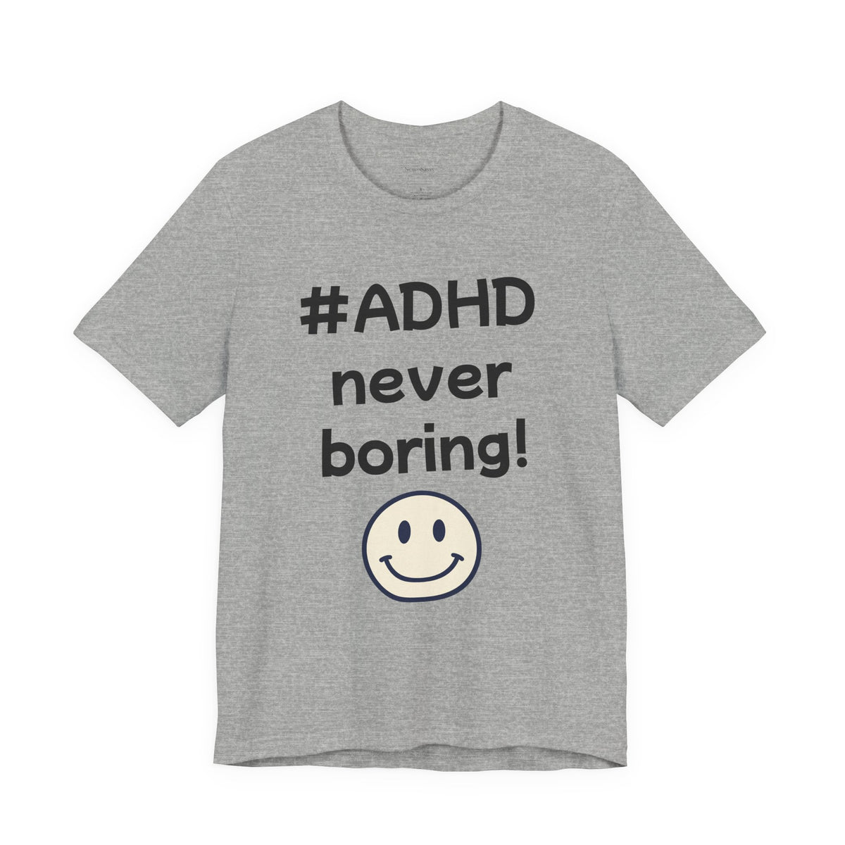 #ADHD Never Boring T-Shirt Unisex