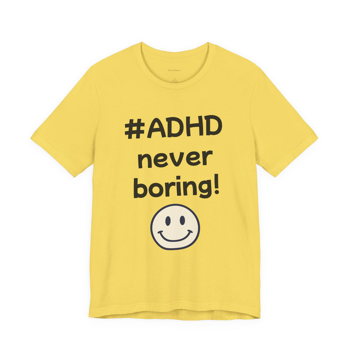 #ADHD Never Boring T-Shirt Unisex