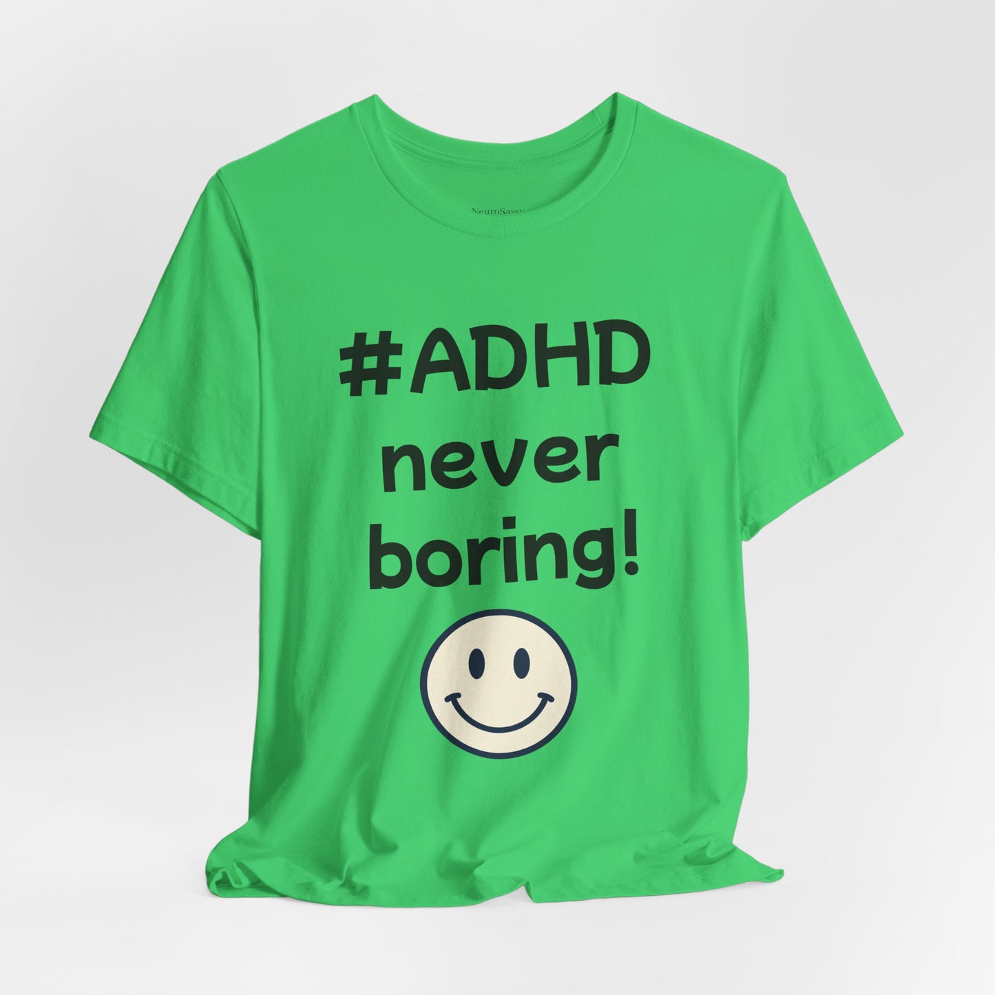 #ADHD Never Boring T-Shirt Unisex